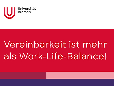 Vereinbarkeit ist mehr als Work-Life-Balance!
