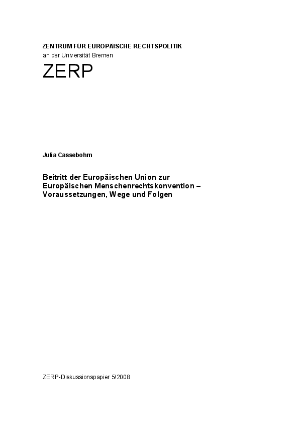 Beitritt der Europäischen Union zur Europäischen Menschenrechtskonvention – Voraussetzungen, Wege und Folgen