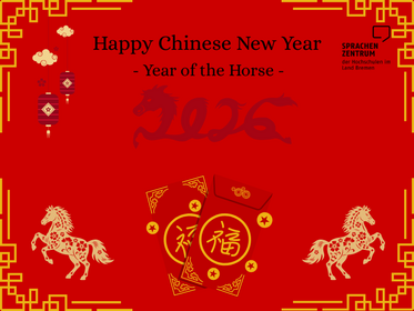Das Bild zeigt den Gruß „Happy Chinese New Year – Year of the Horse“. In der Mitte steht groß die Jahreszahl 2026 mit stilisiertem Pferdemotiv. Es ist eine Ankündigung zum ​chinesisches Neujahrsfest.
