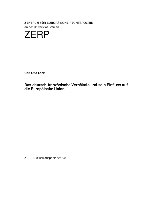 Das deutsch-französische Verhältnis und sein Einfluss auf die Europäische Union
