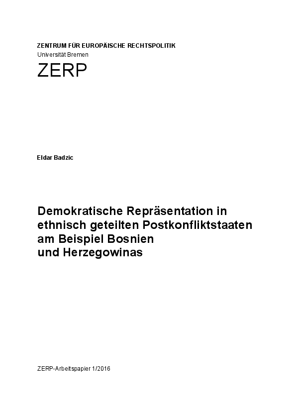 Demokratische Repräsentation in ethnisch geteilten Postkonfliktstaaten am Beispiel Bosnien und Herzegowinas