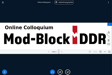 Mod-Block DDR startet Online Kolloquium Mod-Block DDR startet Online Kolloquium