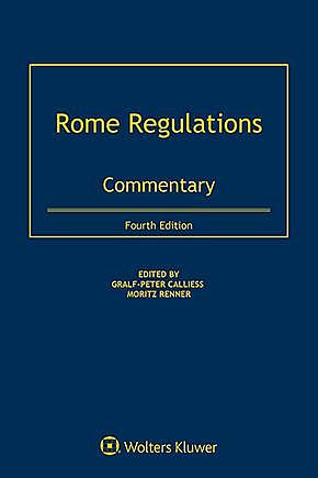 Rome Regulations: Commentary, 4th Ed.