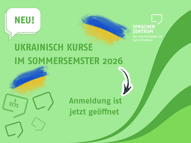 Das Bild ist ein Plakat für neue Ukrainisch-Kurse im Sommersemester 2026 am Sprachenzentrum der Hochschulen im Land Bremen.