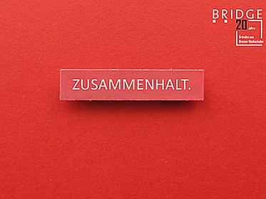 „Zusammenhalt“ ist das Motto der 16. BRIDGE StartUp-Lounge, die am 07. Dezember stattfindet. Organisator ist das Hochschulnetzwerk BRIDGE, die zentrale Anlaufstelle für Studierende und Angehörige der Bremer Hochschulen zum Thema Existenzgründung.