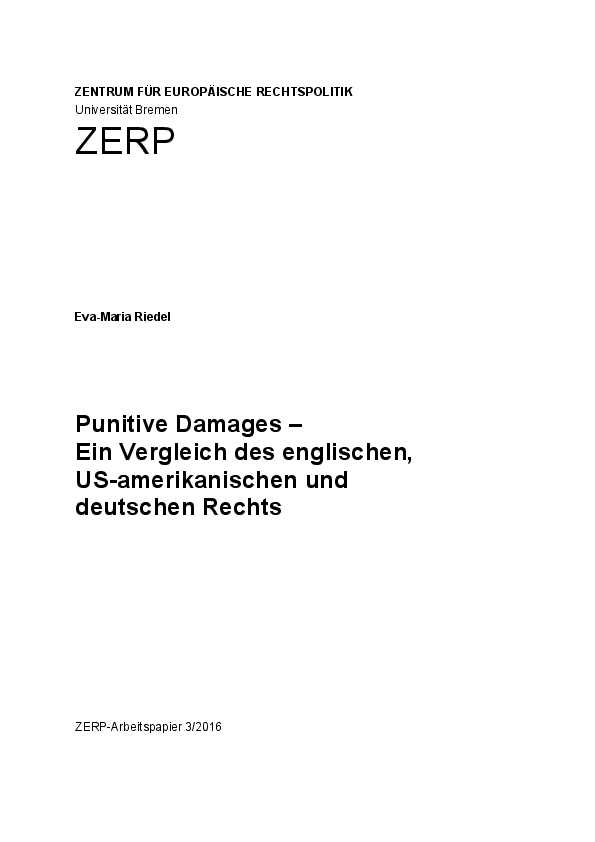 Punitive Damages – Ein Vergleich des englischen, US-amerikanischen und deutschen Rechts