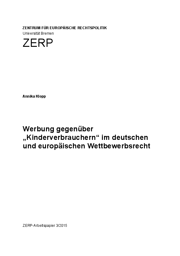 Werbung gegenüber "Kinderverbrauchern" im deutschen und europäischen Wettbewerbsrecht