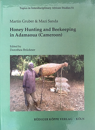 Honey Hunting and Beekeeping in Adamaoua (Cameroon)