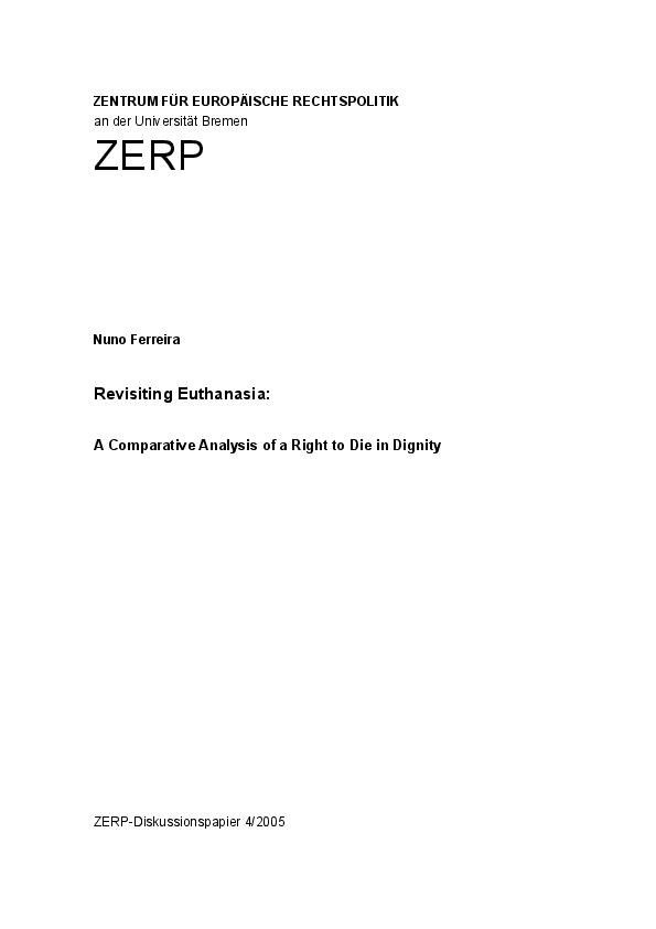 Revisiting Euthanasia: A Comparative Analysis of a Right to Die in Dignity