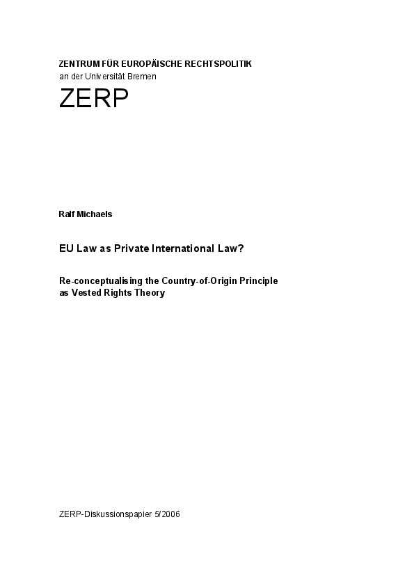 EU Law as Private International Law? Re-conceptualising the Country-of-Origin Principle as Vested Rights Theory