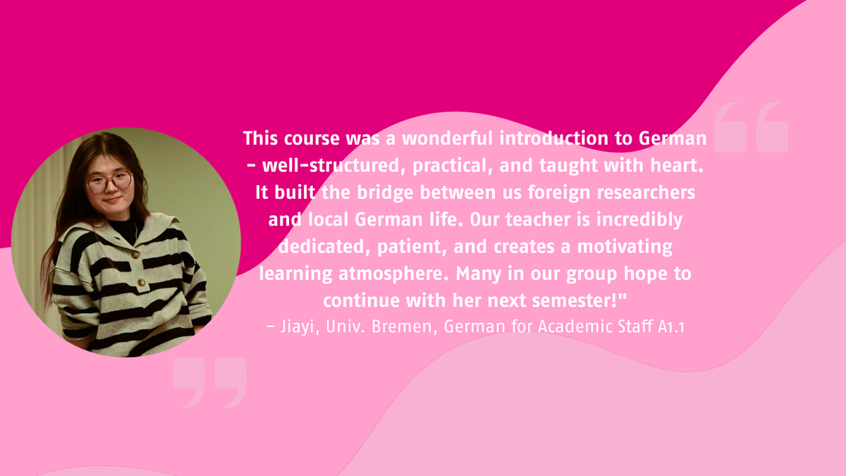 Der Italienischkurs bringt auf den Punkt, wie Sprachenlernen geht. Wir machen interaktive Spiele, lernen Schritt für Schritt zu sprechen, hören und sehen italienische Menschen durch Medieneinsatz und vor allem: wir dürfen auf unserem Weg Fehler machen. Die Dozentin ermutigt uns jede Stunde, uns mehr zu trauen und hilft uns, die neu gelernten Dinge auf vielfältige und spielerische Art zu verknüpfen. Testimonil von Gesa, Univ. Bremen, Italienisch A1